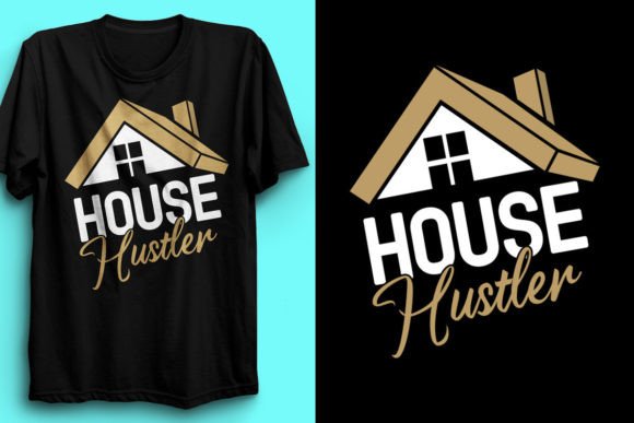 House Hustler Realtor T-Shirt Design 5: A Professional Asset